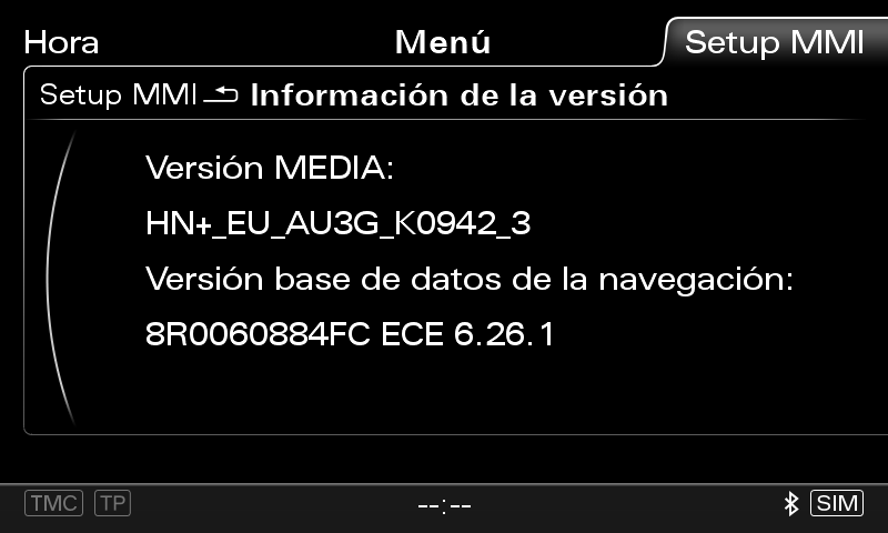 Firmware version and navigation of an MMI3G+